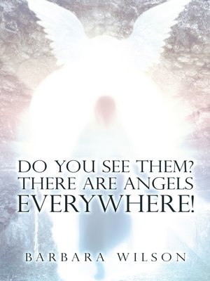 cover image of Do You See Them? There Are Angels Everywhere!